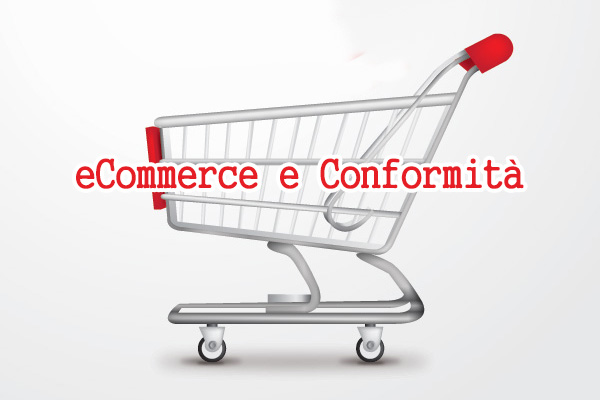 eCommerce e Compliance, Commercio elettronico e Conformità